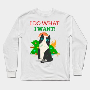 Funny Cat I Do What I Want Sarcastic Cat Lover Gift Long Sleeve T-Shirt